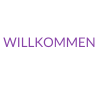 WILLKOMMEN